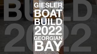 2022 ‘Georgian Bay’ cedar strip boat built by gieslerboats3100 [upl. by Ahar]