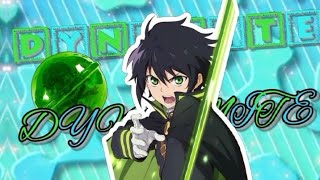 Hyakuya Yuichiro Edit「AMV」DYNAMITE [upl. by Geier578]