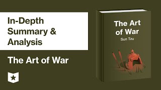 The Art of War by Sun Tzu  InDepth Summary amp Analysis [upl. by Ayk255]