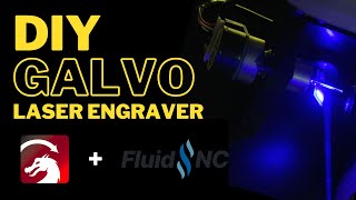 DIY Galvo Laser Engraver using FluidNC  Lightburn [upl. by Azarcon]