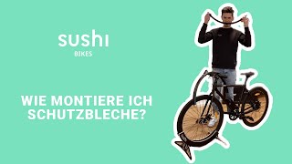 SchutzblechMontage beim SUSHI BIKE erste Generation [upl. by Hapte]