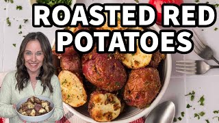 How to Make Perfect Roasted Red Potatoes [upl. by Hedberg]