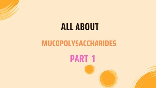 All About Mucopolysaccharides Bio chemistry Microbiology Biotechnology [upl. by Haik20]