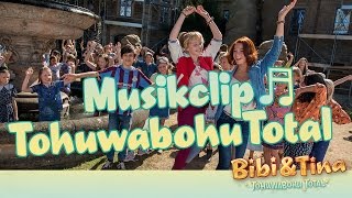 BIBI amp TINA 4 Tohuwabohu Total  TOHUWABOHU Offizielles Musikvideo [upl. by Ayotahs]