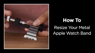 How to Resize your Metal Apple Watch Band [upl. by Darrelle]