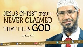 quotJesus Christ pbuh never claimed that he is Godquot  Dr Zakir Naik [upl. by Beckett830]