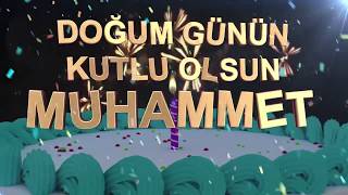 İyi ki doğdun MUHAMMET  İsme Özel Doğum Günü Şarkısı [upl. by Svensen564]