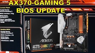 How to UpdateFlash the Gigabyte Aorus AX370 Gaming 5 BIOS Why Bios updates are important [upl. by Karoly]