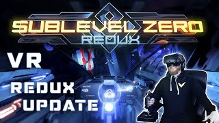 Sublevel Zero Redux VR Huge new update and official VR support gameplay with HOTAS and HTC Vive [upl. by Kyne467]