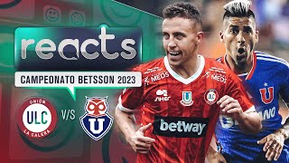 UNIÓN LA CALERA VS UNIVERSIDAD DE CHILE  CAMPEONATO BETSSON 2023 ⚽🔴 EN VIVO [upl. by Dyane]