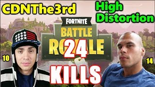 Fortnite  CDNThe3rd amp HighDistortion  24 KILLS  DUO vs SQUADS [upl. by Colp]