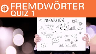 Fremdwörter  QuizRätsel 1 Innovation Defätismus Hypochonder Manko amp Kalligraphie [upl. by Hoehne]