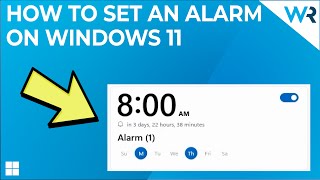 How to set an alarm on Windows 11 [upl. by Hoem944]