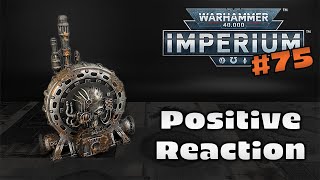 Painting Warhammer 40000 Imperium  Issue 75 Positive Reaction [upl. by Oluap399]