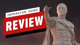 Imperator Rome Review [upl. by Ellebana497]