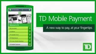 TD Mobile Payment  Pay On the Go With Just a Tap of Your Smartphone [upl. by Atnohs]