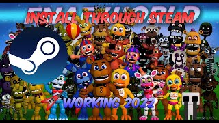 How to install Fnaf World through steam Working 2023 [upl. by Leasi]