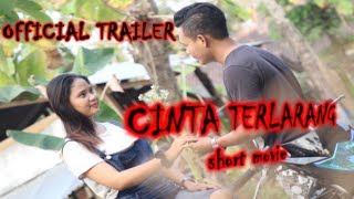 Film CINTA TERLARANG  TRAILER [upl. by Skipp682]