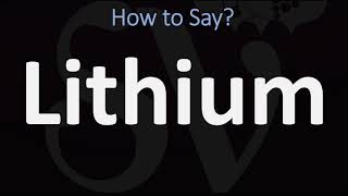 How to Pronounce Lithium CORRECTLY [upl. by Thaddus]