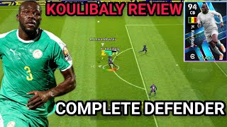 96 Rated Featured K Koulibaly Is The Complete Defender  Review  eFootball 2023 Mobile [upl. by Aneelehs]