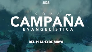 CAMPAÑA EVANGELÍSTICA 2023  Tercer Día [upl. by Shaylynn55]