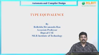 LEC 20 Automata and Compiler Design Type Equivalence by B Devananda Rao [upl. by Eustache]