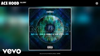 Ace Hood  Glory Official Audio [upl. by Nemaj]