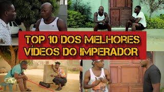 TOP 10 dos Melhores Vídeos Do Imperador [upl. by Onitrof]