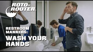 Restroom Manners Wash Your Hands  RotoRooter [upl. by Hultin]