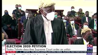 Election 2020 Petition Tsatsu Tsikata describes Supreme Court order as unfair 20121 [upl. by Cilka]