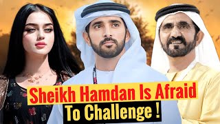 Sheikh Hamdan Is Afraid To Challenge  Sheikh Hamdan  Fazza  Crown Prince Of Dubai [upl. by Kuhlman]