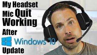 Headset Mic Quit Working After Windows 10 Update [upl. by Yniffit937]