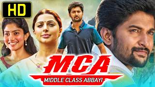 MCA Middle Class Abbayi South Blockbuster Hindi Dubbed Movie  Nani Sai Pallavi Vijay Varma [upl. by Corbet]