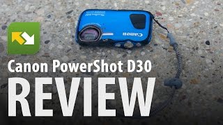 Canon PowerShot D30  Review [upl. by Ttennej]