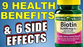 9 Proven Health benefits and 6 Side Effects of Biotin You Need to Know [upl. by Fatsug]