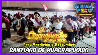 Santiago de Huacrapuquio  Junín  PTC  FINAL EL QUEPAMACHO DE ORO 2024 [upl. by Ilsa]