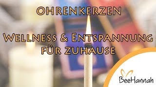 Ohrenkerzen Anwendung  Wellness amp Entspannung mit Ohrkerzen [upl. by Nnylatsyrc]