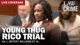 LIVE Young Thug YSL RICO Trial — GA v Jeffery Williams et al — Day 138 [upl. by Wilmar]