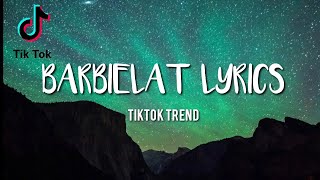 Barbielat Lyrics [upl. by Wilek]