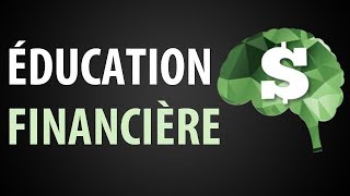 LÉducation Financière ► Cest Quoi [upl. by Hirsh]