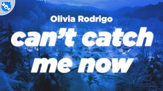 Olivia Rodrigo  Cant Catch Me Now Lyrics From The Hunger Games The Ballad of Songbirds amp Snakes [upl. by Seldan29]