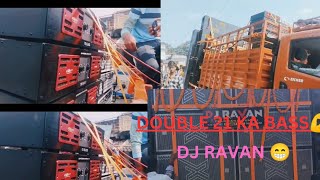 DJ ravan ka double 21 ka power base bahut hard base💪💪 [upl. by Owen]