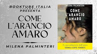 Recensione Libro “COME L’ARANCIO AMARO” di Milena Palminteri [upl. by Raamal]