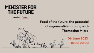 Food of the future the potential of regenerative farming with Thomasina Miers [upl. by Adaliah184]