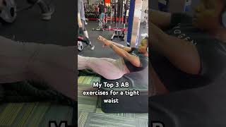 My TOP 3 AB exercises for a tight waist fitnesscommunity motivation [upl. by Eruza555]