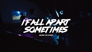 CG5 I Fall Apart Sometimes  BEHIND THE SCENES [upl. by Farmelo983]