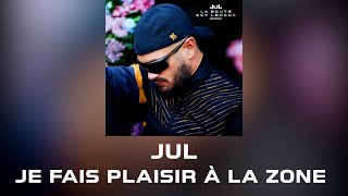 Jul  Jfais plaisir à la zone ft SDM  ParolesInstru 💬🎶 [upl. by Ecylla]