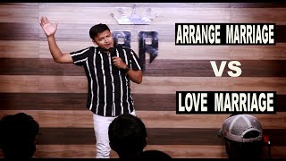 Arrange Marriage VS Love Marriage  Standup Comedy ft Rahul Rajput [upl. by Ennail639]