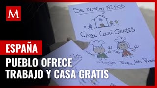 ¿Quieres irte de México Pueblo español ofrece trabajo y casa gratis si te mudas con hijos [upl. by Ojok]