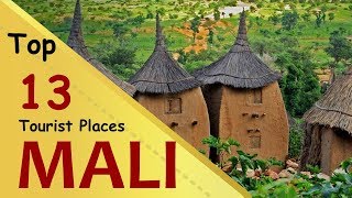 quotMALIquot Top 13 Tourist Places  Mali Tourism [upl. by Eastlake]